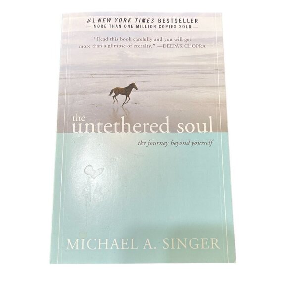 The Untethered Soul: The Journey Beyond Yourself Michael A. Singer Paperback 200 - Picture 1 of 4